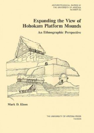 Carte Expanding the View of Hohokam Platform Mounds Mark D. Elson