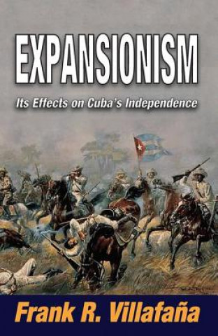 Kniha Expansionism Frank R. Villafana
