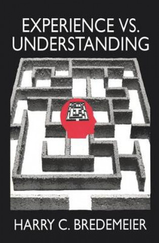 Kniha Experience Vs. Understanding Harry Charles Bredemeier