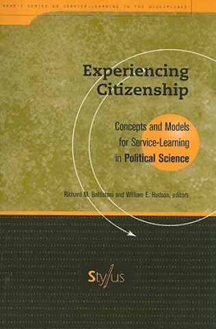 Knjiga Experiencing Citizenship Richard M. Battistoni