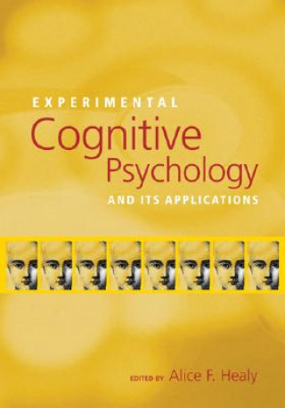 Kniha Experimental Cognitive Psychology and Its Applications 