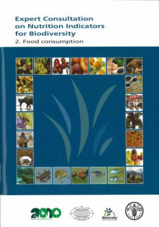 Книга Expert Consultation on Nutrition Indicators for Biodiversity Food and Agriculture Organization of the United Nations
