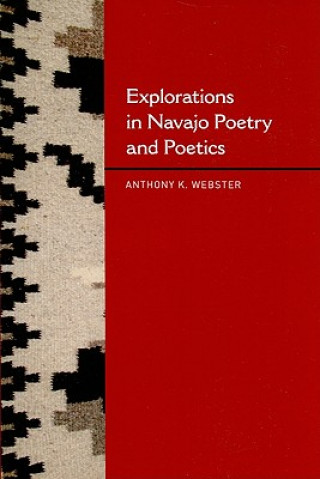Carte Explorations in Navajo Poetry and Poetics Anthony K. Webster