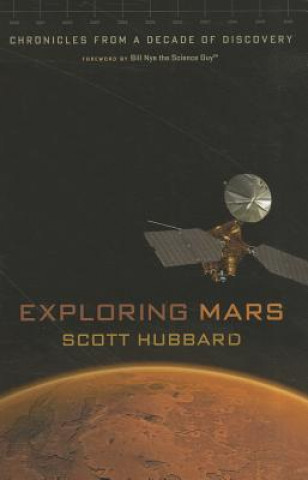 Knjiga Exploring Mars Scott Hubbard