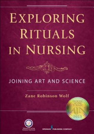 Kniha Exploring Rituals in Nursing Wolf