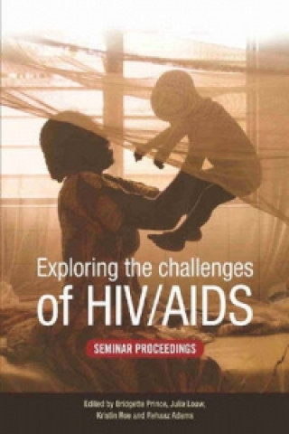 Könyv Exploring the Challenges of HIV/AIDS 