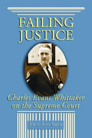 Книга Failing Justice Craig Alan Smith