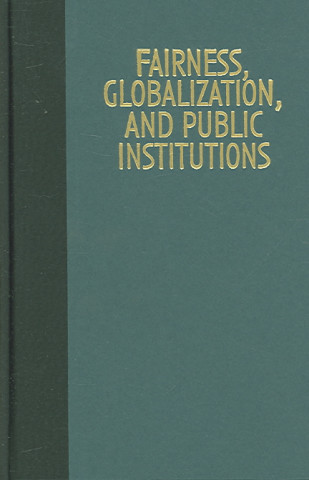 Book Fairness, Globalization, and Public Institutions 