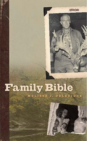 Könyv Family Bible Melissa J. Delbridge