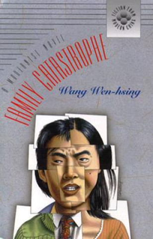 Könyv Family Catastrophe Wang Wen-hsing