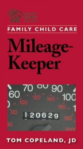 Kniha Family Child Care Mileage-Keeper Tom Copeland Jd