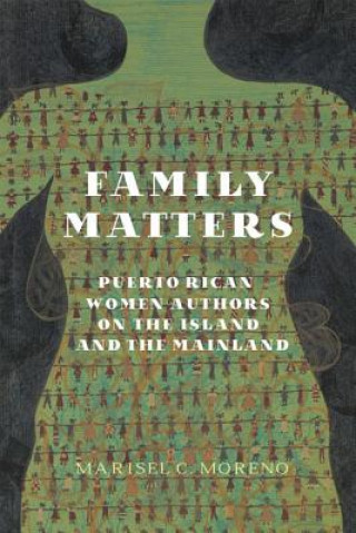Book Family Matters Marisel C Moreno