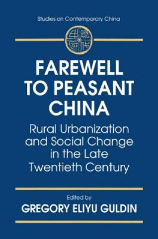 Könyv Farewell to Peasant China Gregory Eliyu Guldin