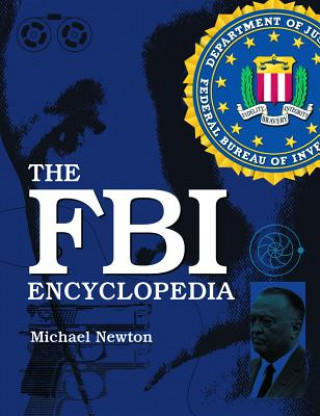 Könyv FBI Encyclopedia Michael Newton