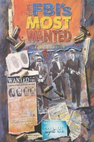 Knjiga FBI's Most Wanted Laura D'Angelo