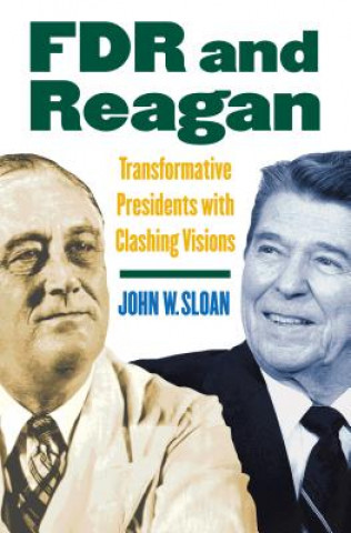 Boek FDR and Reagan John W. Sloan