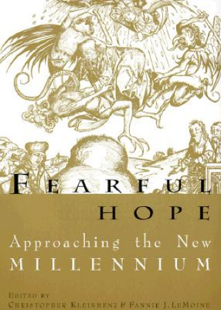 Könyv Fearful Hope Christopher Kleinhenz