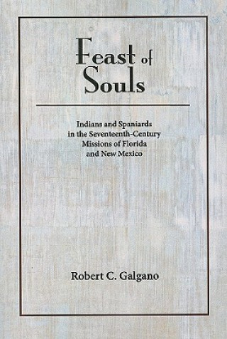 Book Feast of Souls Robert C. Galgano