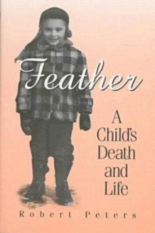 Knjiga Feather Robert Peters