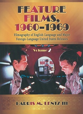 Livre Feature Films, 1960-1969 Harris M. Lentz