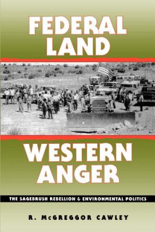Könyv Federal Land, Western Anger R. McGreggor Cawley
