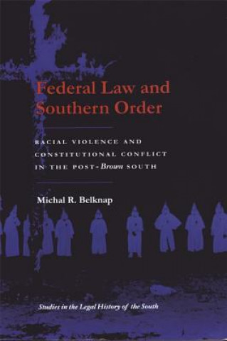 Carte Federal Law and Southern Order Michal R. Belknap