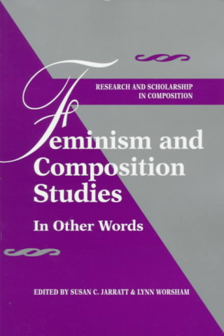 Kniha Feminism and Composition Studies 