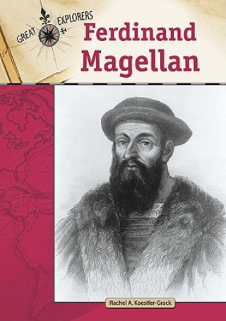 Kniha Ferdinand Magellan Rachel A. Koestler-Grack