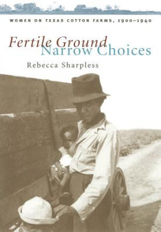 Книга Fertile Ground, Narrow Voices Rebecca Sharpless