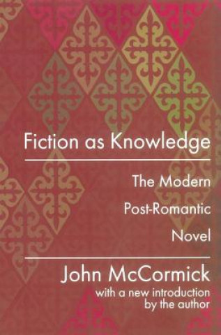 Kniha Fiction as Knowledge John McCormick