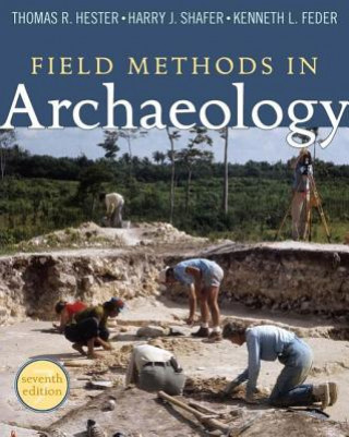 Book Field Methods in Archaeology Kenneth L. Feder