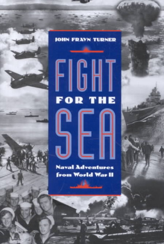 Könyv Fight for the Sea John Frayn Turner