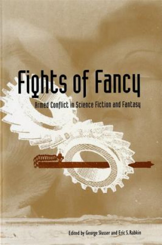 Книга Fights of Fancy George Slusser