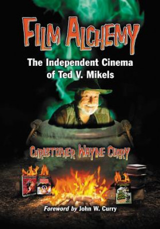 Libro Film Alchemy Christopher Wayne Curry