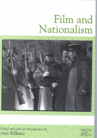 Книга Film and Nationalism Alan Williams