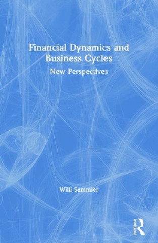 Книга Financial Dynamics and Business Cycles Semmler