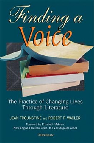 Kniha Finding a Voice Professor Robert P. Waxler