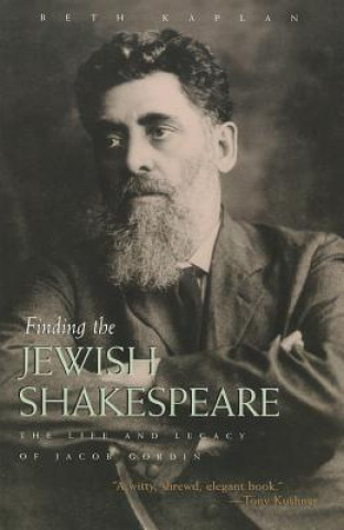 Kniha Finding the Jewish Shakespeare Beth Kaplan