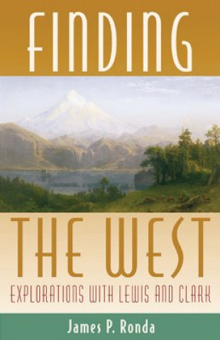 Book Finding the West James P. Ronda