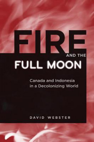 Carte Fire and the Full Moon David Webster