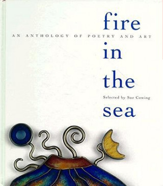 Kniha Fire in the Sea Sue Brown Cowing