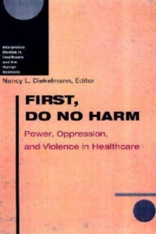 Buch First, Do No Harm 