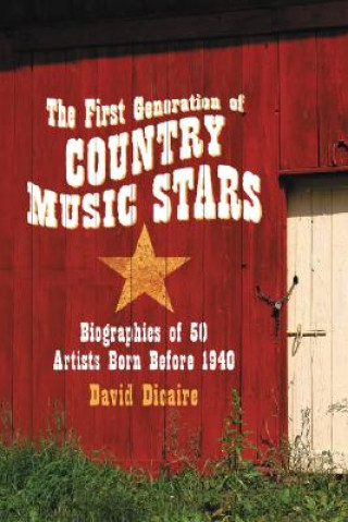 Carte First Generation of Country Music Stars David Dicaire