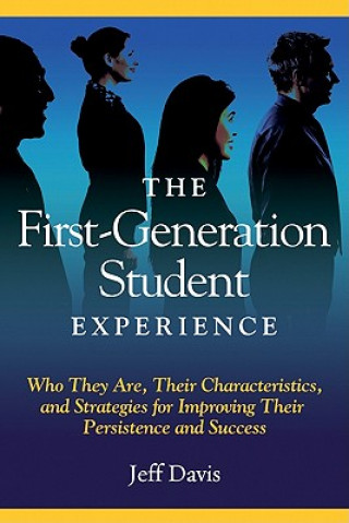Kniha First Generation Student Experience Jeff Davis
