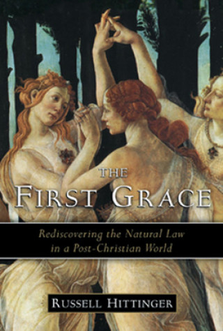 Kniha First Grace Russell Hittinger