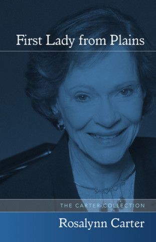 Kniha First Lady from Plains Rosalynn Carter