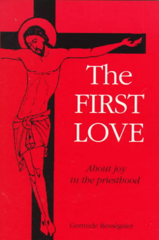 Kniha First Love Gertrude Resseguier