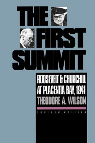 Kniha First Summit Theodore A. Wilson