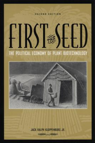 Könyv First the Seed Jack R. Kloppenburg