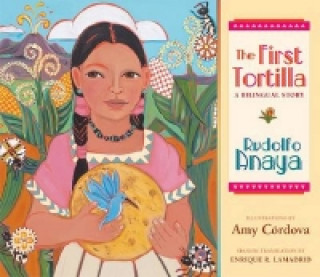 Buch First Tortilla Rudolfo A. Anaya